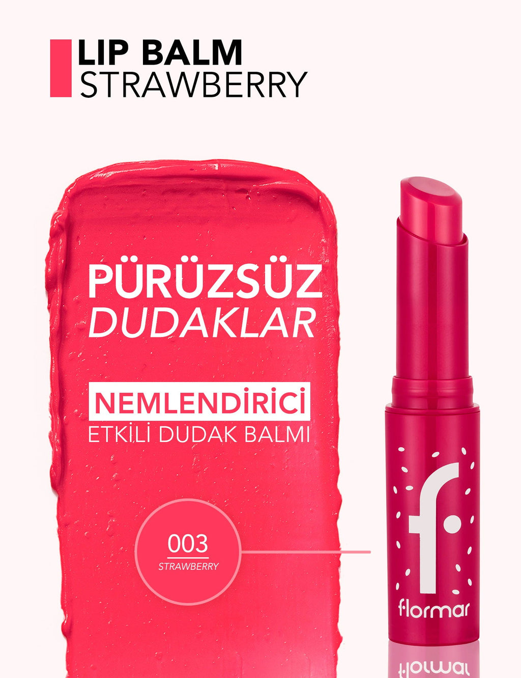 Flormar Lip Balm 003 Strawberry Tinted & Nourishing
