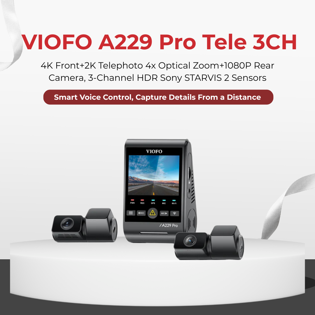 VIOFO A229 Pro Tele 3CH 4K+2K Telephoto 4x Optical Zoom+1080P Dash Cam