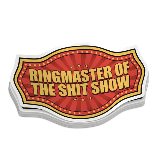 Ringmaster of the Sh!t Show